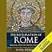 The Restoration of Rome: Barbarian Popes and Imperial Pretenders by 