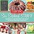 A Year with Six Sisters' Stuff: 52 Menu Plans, Recipes, and Ideas to Bring Families Together