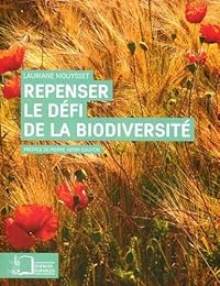 Repenser le défi de la biodiversité