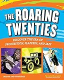 The Roaring Twenties: Discover the Era of