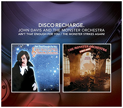 John Davis & Monster Orchestra - Disco Recharge: Ain