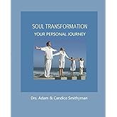 Soul Transformation: A Personal Journey