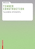 Basics Timber Construction by Ludwig Steiger