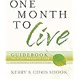 One Month to Live Guidebook: To a No-Regrets Life