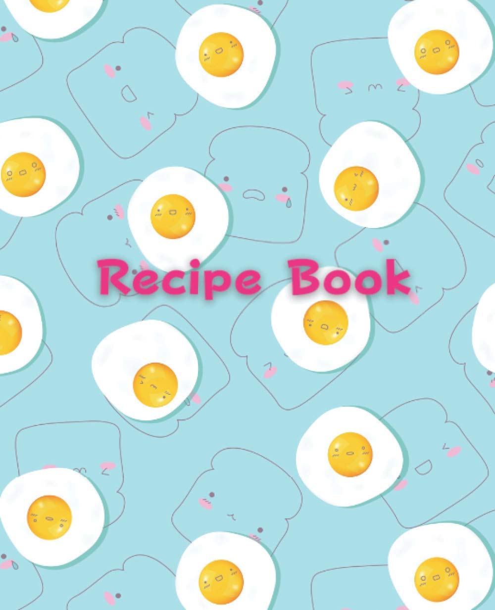 Recipe Book Collect The Recipes You Love In Your Own Custom Cookbook Blank Recipe Journal To Write In Favorite Recipes Cute Gift For People Who Love Cooking Lovely Design Diy Cookbook Press