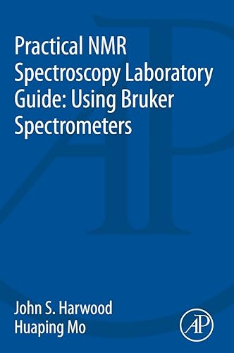 Download Practical NMR Spectroscopy Laboratory Guide: Using Bruker Spectrometers PDF