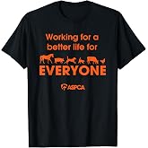 Working for A Better Life for Everyone T-Shirt