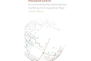 Program Earth: Environmental Sensing Technology and the Making of a Computational Planet