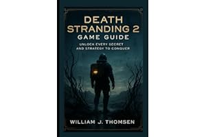 Death Stranding 2 Game Guide: Unlock Every Secret, And Strategy to Conquer