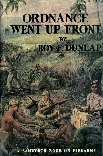 Ordnance Went Up Front: