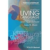 Living Language: An Introduction to Linguistic Anthropology (Primers in Anthropology)