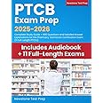 PTCB Exam Prep 2025-2026: Complete Study Guide + 990 Questions and Detailed Answer Explanations for the Pharmacy Technician Certification Exam (11 Full-Length PTCEs)