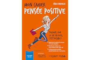 MON CAHIER PENSEE POSITIVE -NE2-