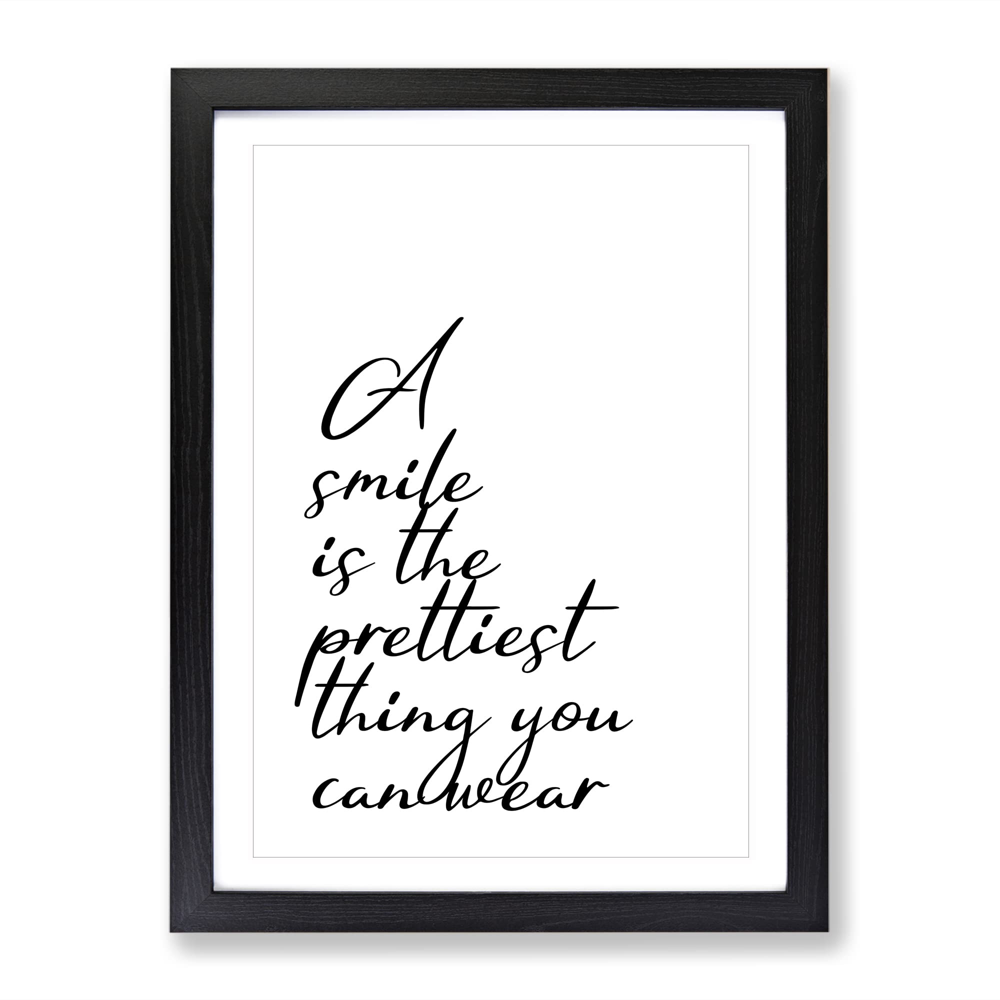 A Smile Is The Prettiest Thing You Can Wear Typography Quote Framed Wall Art Print, Ready to Hang Picture for Living Room Bedroom Home Office Décor, Black A4 (34 x 25 cm)