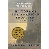History of the American Frontier - 1763-1893