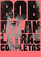 Bob Dylan: letras completas (Cultura Popular)