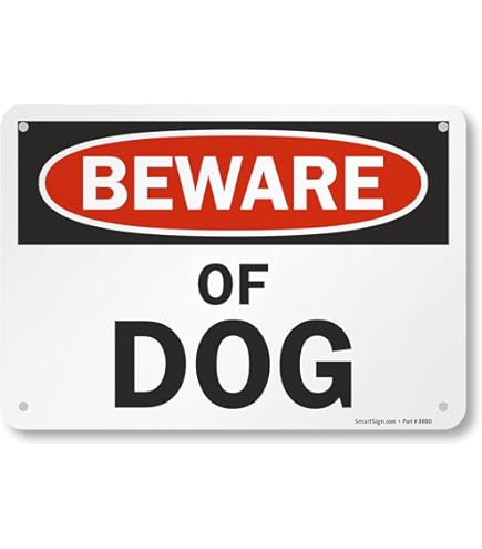 DOG SIGNAL 1〜14 SmartSign - S-7404-AL-14 Beware of Dog Sign by | 10