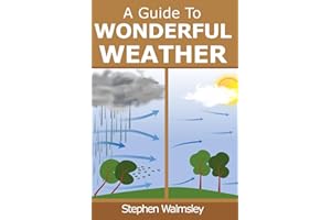 A Guide To Wonderful Weather