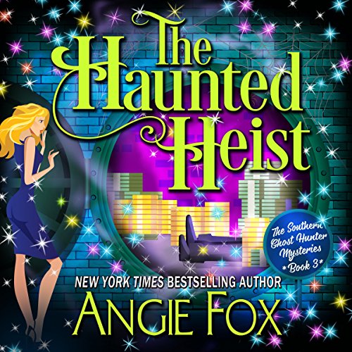 The Haunted Heist