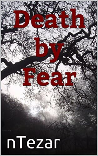 Death by Fear (Tebriz Horror Series) Kindle Edition