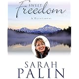 Sweet Freedom: A Devotional