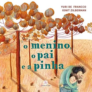 Livro O menino, o pai e a pinha