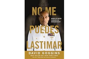 No me puedes lastimar: Domina tu mente y desafía las probabilidades