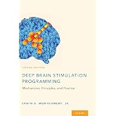Deep Brain Stimulation Programming: Mechanisms, Principles and Practice