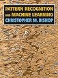 Pattern Recognition and Machine Learning (Information Science and Statistics)