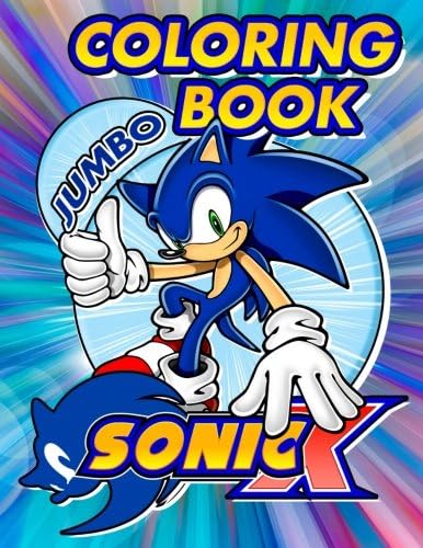 Sonic X JUMBO Coloring Book: Great Activity Book for Kids and Any Fan of Sonic Characters Paperback – 30 Mar 2018