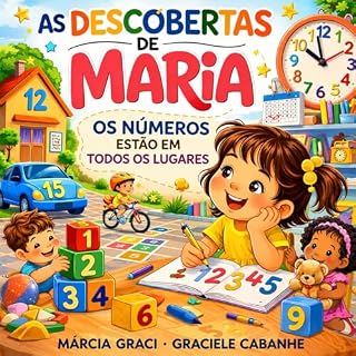 Livro As Descobertas de Maria: Os Números Estão Em Todos os Lugares