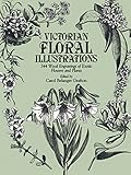 Victorian Floral Illustrations: 344 Wood Engravings of Exotic Flowers and Plants (Dover Pictorial Ar by Carol Belanger Grafton