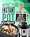 Keto Diet Instant Pot Cookbook: 101 Delicious & Easy Recipes for the Ketogenic Diet