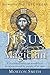 Jesus the Magician: A Renowned Historian Reveals How Jesus was Viewed by People of His Time