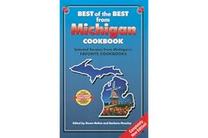 Best of the Best from Michigan Cookbook: Selected Recipes from Michigan's Favorite Cookbooks (Best of the Best Cookbook)