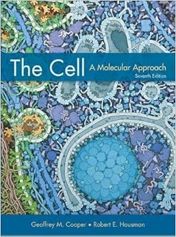 The Cell: A Molecular Approach