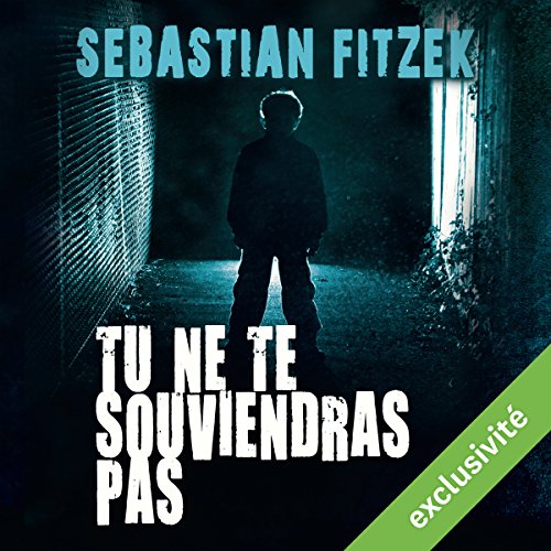 Tu ne te souviendras pas