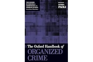 The Oxford Handbook of Organized Crime