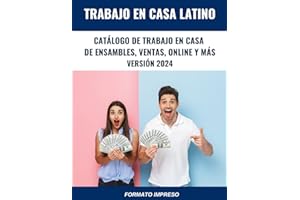Catálogo de Trabajo en Casa: de Ensamble, Ventas, Online y más: Versión 2024 - Formato Impreso (Spanish Edition)