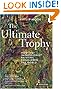 The Ultimate Trophy: How the Impressionist Painting Conquered the World