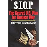 S.I.O.P.: The Secret U.S. Plan for Nuclear War