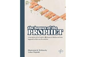 The Houses of the Prophet