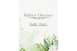 Large Print - Kidney Disease Daily Diary for Renal Stenosis, Polycystic Kidney, Nephrotic Syndrome, CKD: Symptom Tracker for 