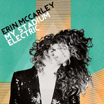 erin mccarley my stadium electric album