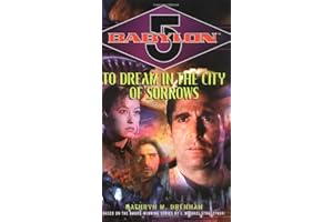 Babylon 5: To Dream in the City of Sorrows