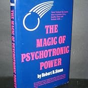 The Magic Of Psychotronic Power Ebook Library