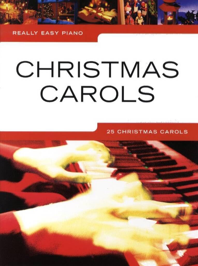 Really Easy Piano: Christmas Carols | Beginner Sheet Music Songbook with Lyrics and Chord Symbols | 25 Popular Carols for Holiday Practice and Performance |Easy Arrangements for Students and Teachers