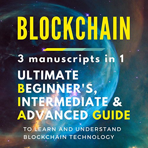 Read Blockchain: 3 manuscripts in 1 - Ultimat...