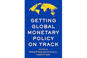 Getting Global Monetary Policy on Track