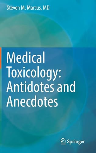 Download Medical Toxicology: Antidotes and Anecdotes PDF